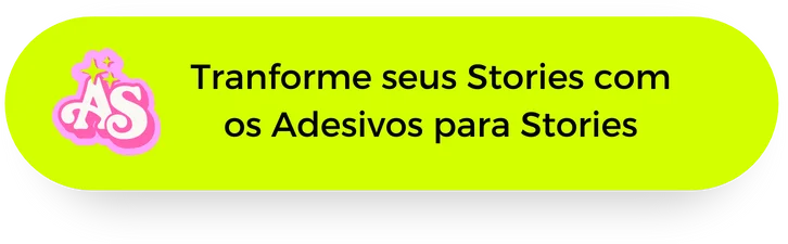 Adesivos para Stories